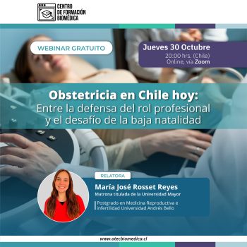 Webinar: "Obstetricia en Chile hoy: Entre la defensa del rol profesional y el desafío de la baja natalidad"