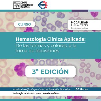 [Online] 3° Edición Hematología Clínica Aplicada: De las formas y colores, a la toma de decisiones