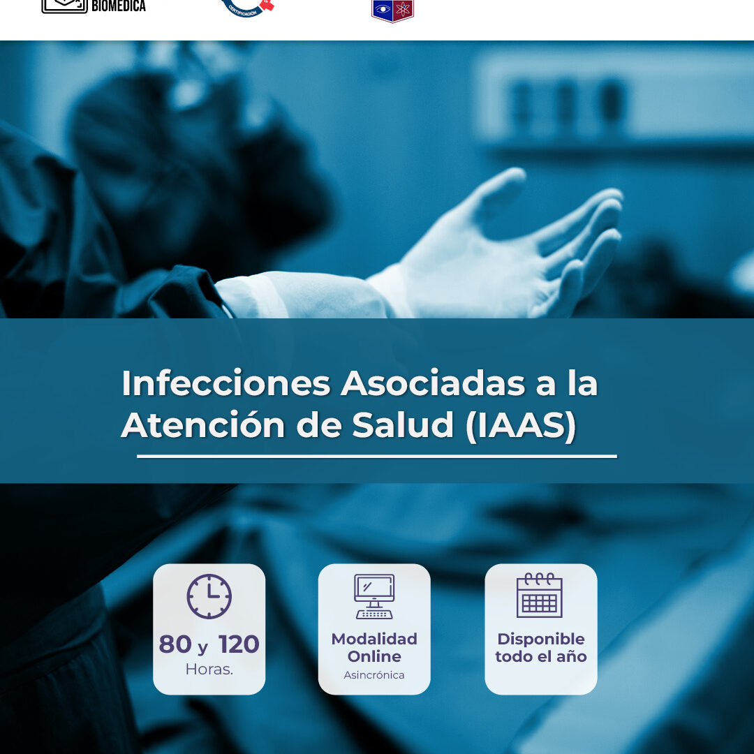 Infecciones Asociadas a la Atención de la Salud (120 Horas)